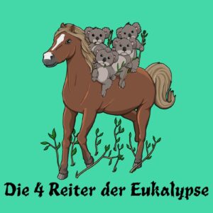 Die 4 Reiter der Eukalypse – Postkarte