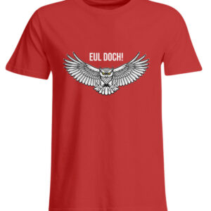 Eul doch! - Übergrößenshirt-4