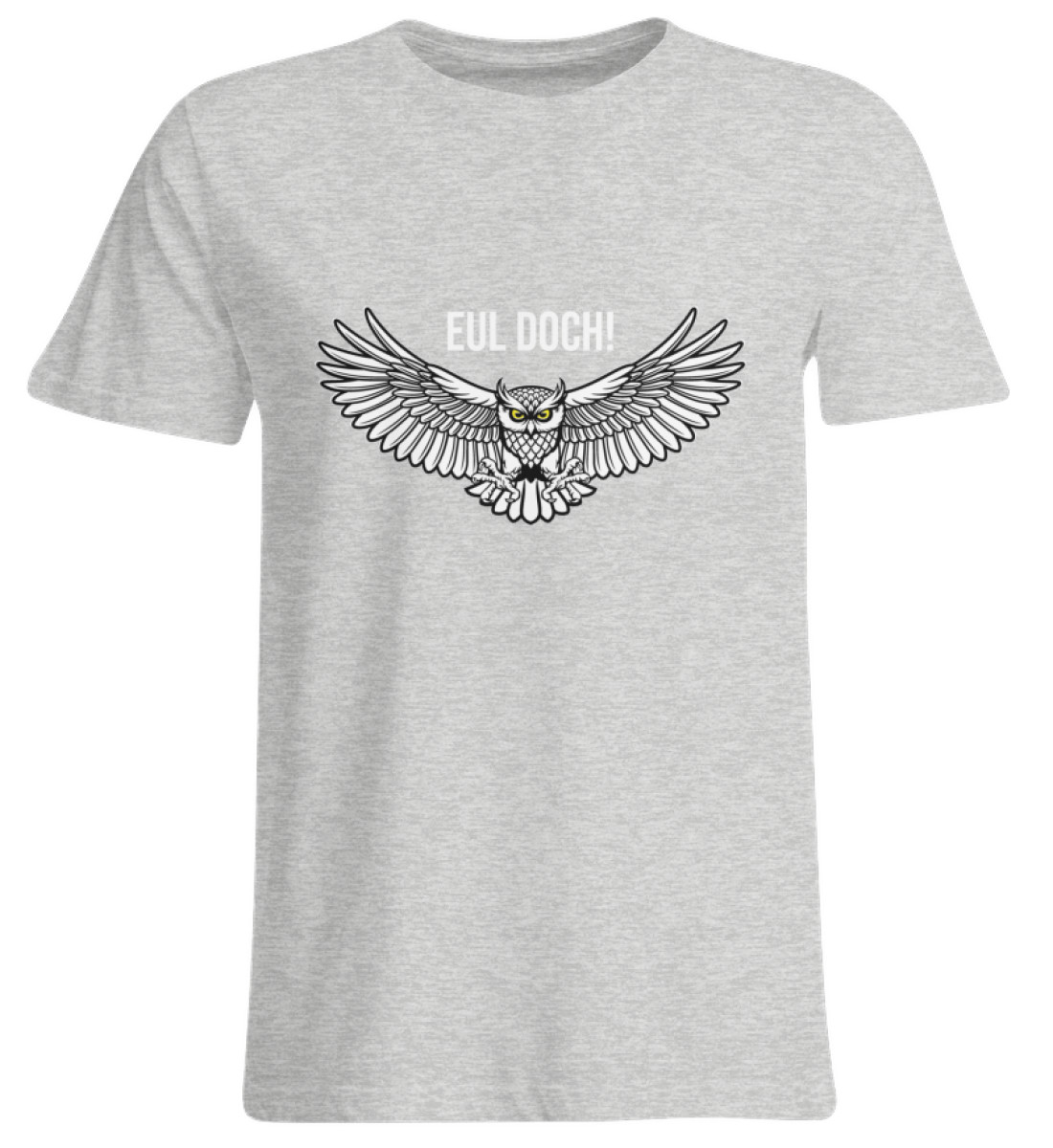 Eul doch! - Übergrößenshirt-1053