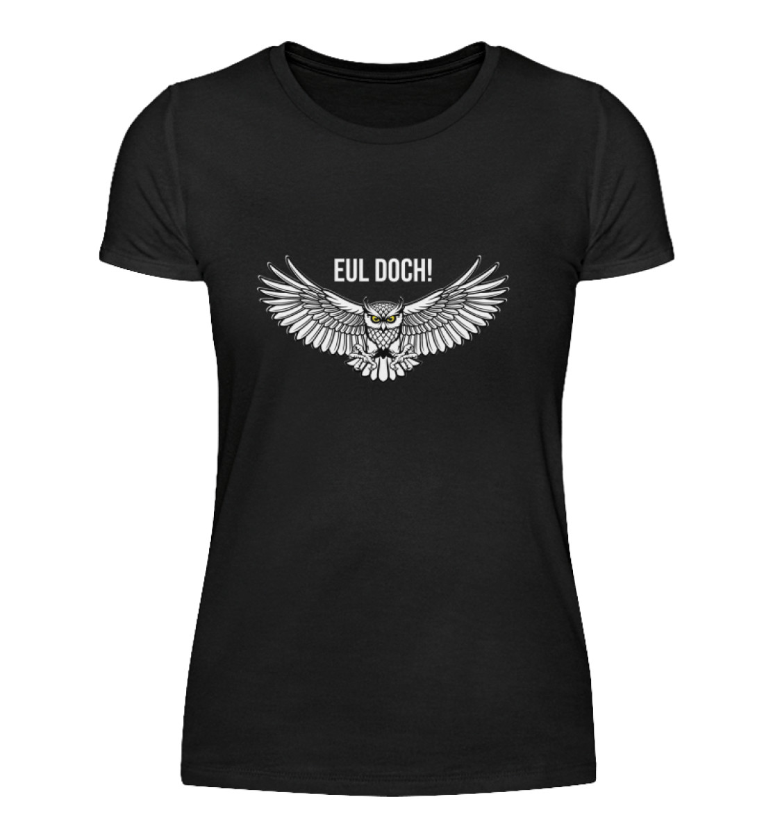 Eul doch! - Damenshirt-16