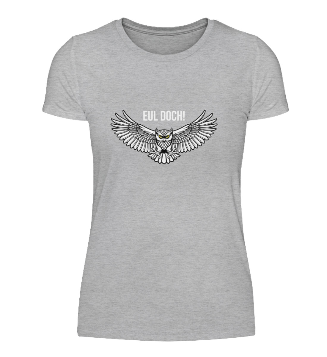 Eul doch! - Damenshirt-17